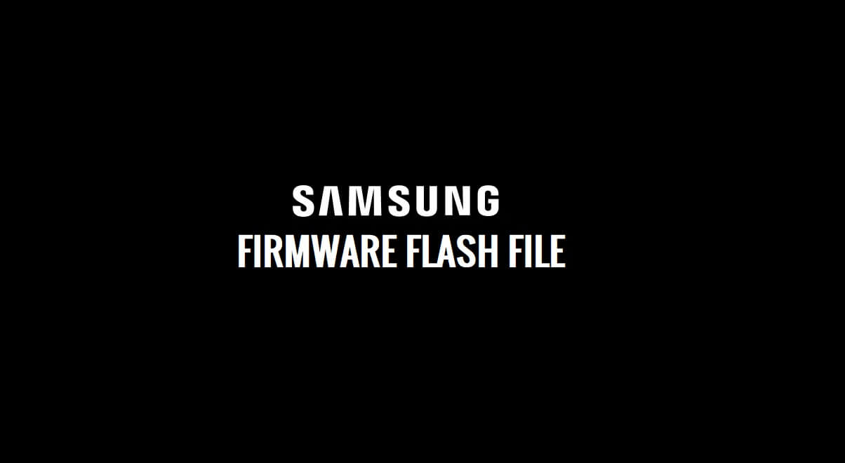Samsung Stock Firmware (Flash File ROM) All Version